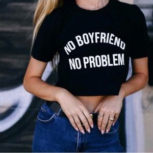 No Boyfriend No Problem